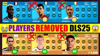 DLS 25  😱 PLAYERS THAT WILL REMOVED IN DREAM LEAGUE SOCCER 2025 🔥🤫 [upl. by Elliven677]