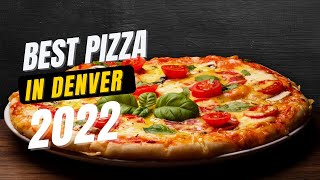 Best Pizza in Denver 2023 Edition  Best Denver Pizza Restaurants  Denver Food Scene [upl. by Panter]