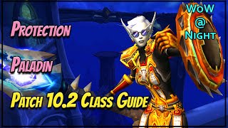 Protection Paladin Guide Patch 102 – AllAround Best Tank [upl. by Rodama448]