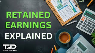 Retained Earnings Explained  Basics for Retail Traders  Improve your Analysis [upl. by Augustus548]