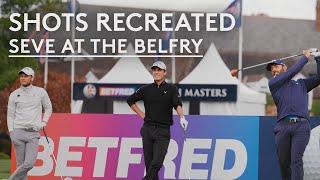 Shots Recreated Seve at The Belfry [upl. by Risa]