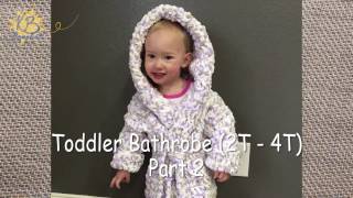 Toddler Bathrobe Size 2T3T Section 2 The Top Free Crochet Pattern [upl. by Nuhsal]