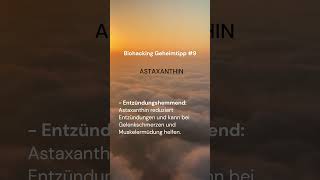 Biohacking Geheimtipp 9  Astaxanthin [upl. by Dazhahs]