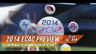 2014 ECAC Lacrosse Preview  2014 Laxcom College Lacrosse Highlights [upl. by Atimad]