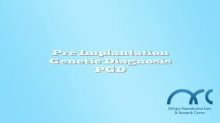 Preimplantation Genetic Diagnosis in Chennai  Best PGD Centre in India  ARC Research Centre [upl. by Leirrad982]