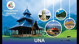 Una  Himachal Pradesh Tourism  Top Places to Visit in Himachal Pradesh  Incredible India [upl. by Atcliffe]