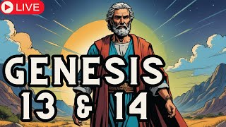 🔴Genesis 13 amp 14  Live Bible Study  Explained [upl. by Fleeta]