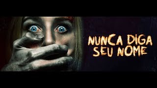 Nunca Diga Seu Nome  Filme terrorsuspense [upl. by Hi]