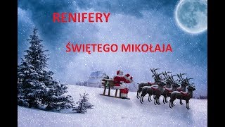 Renifery ŚWIĘTEGO MIKOŁAJA [upl. by Einnaj]