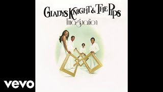 Gladys Knight amp The Pips  Ive Got to Use My Imagination Audio [upl. by Aifos]