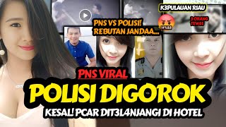 PNS VIRAL VS P0LISII  REBUTAN J4NDA S4LING GOROOKK Kisah Nyata [upl. by Nerrual538]