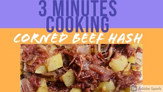 3 minutes cooking corned beef hash Everyday Tinn [upl. by Thorrlow95]