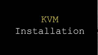 KVM  Installation of KVM Packages [upl. by Hartzke698]