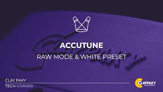 ACCUTUNE  RAW Mode amp White Presets [upl. by Sioled]