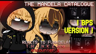 The Mandela Catalogue BPS reacts to Funkdela THINK and ENCOUNTER  NEW SERIES Part 1 [upl. by Glinys710]