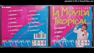 La Movida Tropical Coleccion 1 Cd Completo [upl. by Maze]