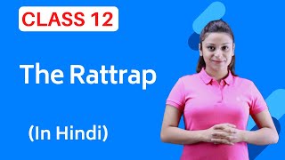 The Rattrap Class 12 in Hindi  The Rattrap Class 12  Full हिन्दी में [upl. by Strep]