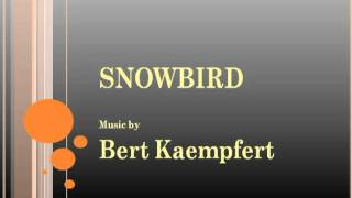 Bert Kaempfert  Snowbird [upl. by Ron4]