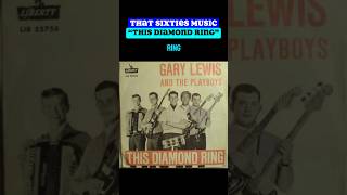 That Sixties Music  “This Diamond Ring”  5 Things That You Didn’t Know [upl. by Llewop]