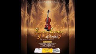 GLEAMS OF HIS GLORY ORCHESTRA CONCERT 2024  TAGGED SYMPHONY OF PRAISE GREAT ARE YOU LORD [upl. by Anoik]