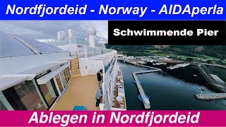 AIDAperla Auslaufen Nordfjordeid  Schwimmende Pier [upl. by Haiel]