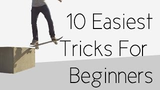 10 Easiest Beginner Skateboard Tricks [upl. by Katy]