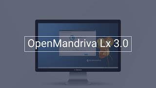 OpenMandriva Lx 302 – See What’s New [upl. by Harim846]