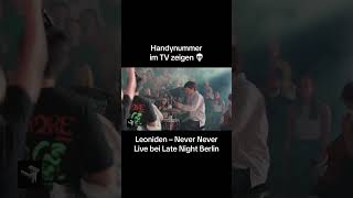 Leoniden – Never Never live LateNightBerlin [upl. by Akemot]