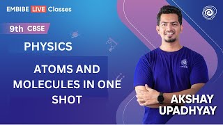 Atoms and Molecules in One Shot  Physics Class 10  Akshay [upl. by Assirec]