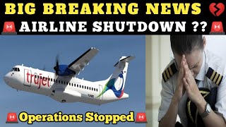 TRUJET AIRLINES SHUTDOWN  BIG BREAKING NEWS  Tamil Aviation [upl. by Tamra]