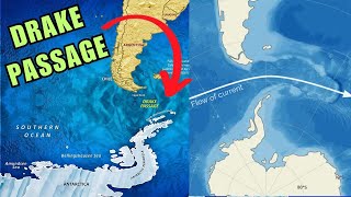 The Drake Passage  Why Ships Dont pass under South America [upl. by Oigufer]