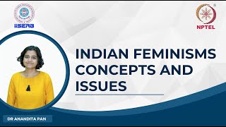 Indian Feminisms Concepts and Issues [upl. by Ricard]