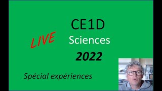 LIVE CE1D Sciences 2022  se préparer au rapport dexpérience [upl. by Walliw]