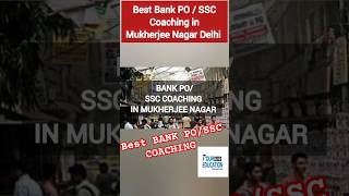 Best Bank PO  SSC Coaching in Mukherjee Nagar Delhi  Top Bank PO SSC Coaching in Mukherjee Nagar [upl. by Qulllon]