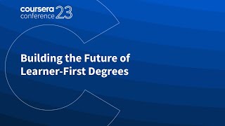 LearnerFirst Online Degrees Building the Future of Education with Coursera [upl. by Retsev]