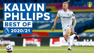 Best of Kalvin Phillips The Yorkshire Pirlo  202021 Premier League [upl. by Llenad843]