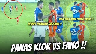 Klok vs Fano Lilipaly Emosinya Meledak di Tempel Ketat Klok  15 Momen Emosi Antar Pemain di Liga 1 [upl. by Mareld]