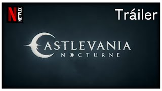 NUEVO Tráiler ┃Castlevania  Nocturne [upl. by Hake468]