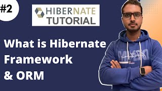 2 What is Hibernate framework amp ORM  Hibernate tutorial for beginners [upl. by Dunn327]