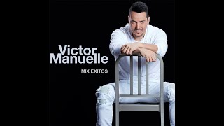 VICTOR MANUELLE MIX EXITOS [upl. by Aihtnic]