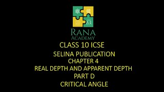 Class 10 ICSE Physics Lecture 14 Selina Publication Refraction Of light Part D Critical Angle [upl. by Yesdnyl624]