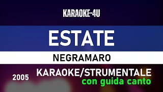 Estate  Negramaro karaokeinstrumentaltestolyrics con GUIDA CANTO [upl. by Norrahc]