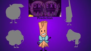 A vortexes and velvets prediction as of ep5 read description [upl. by Waki]