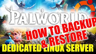 How to Backup Palworld Dedicated Server [upl. by Ecnarrat]