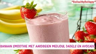 BANAAN SMOOTHIE MET AARDBEIEN AVOCADO en DADELS [upl. by Atikir310]