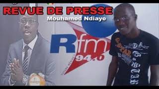 Revue De Presse Rfm Aujourdhui 02 janvier 2018 Avec Mamadou Mouhamed Ndiaye Youtube [upl. by Madson626]