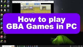 How to Play GBA Games in PC [upl. by Marga]