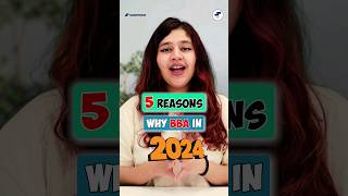 💥5 Reasons You Should Do BBA in 2024 BBA Course Benefits💥Shorts BBA BBACourse BBAAdmissions [upl. by Vtehsta434]