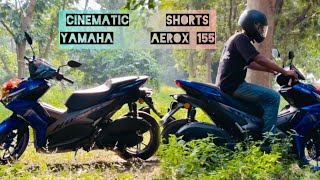 Aerox cinematic  Aerox 155  Aerox 155 yamaha aerox 155 india [upl. by Lladnew]