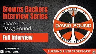 Browns Backers Interview Series Space City Dawg Pound [upl. by Iarised981]